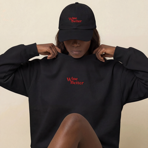 'Wine Better' Unisex Crewneck Sweatshirt